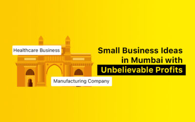 8 Small Business Ideas In Mumbai With Unbelievable Profits
