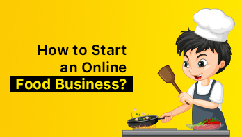How to Start an Online Food Business (Complete Guide and tips)