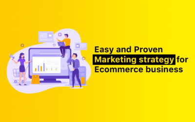 Easy and Proven Marketing strategy for Ecommerce business
