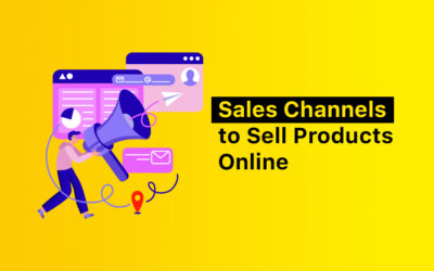Sales Channels to Sell Products Online