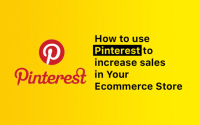 How to use Pinterest to increase sales in Your Ecommerce Store
